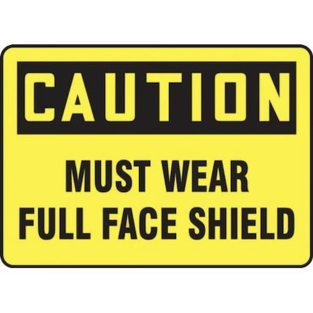 Accuform OSHA CAUTION SAFETY SIGN MUST WEAR MPPA690XT MPPA690XT